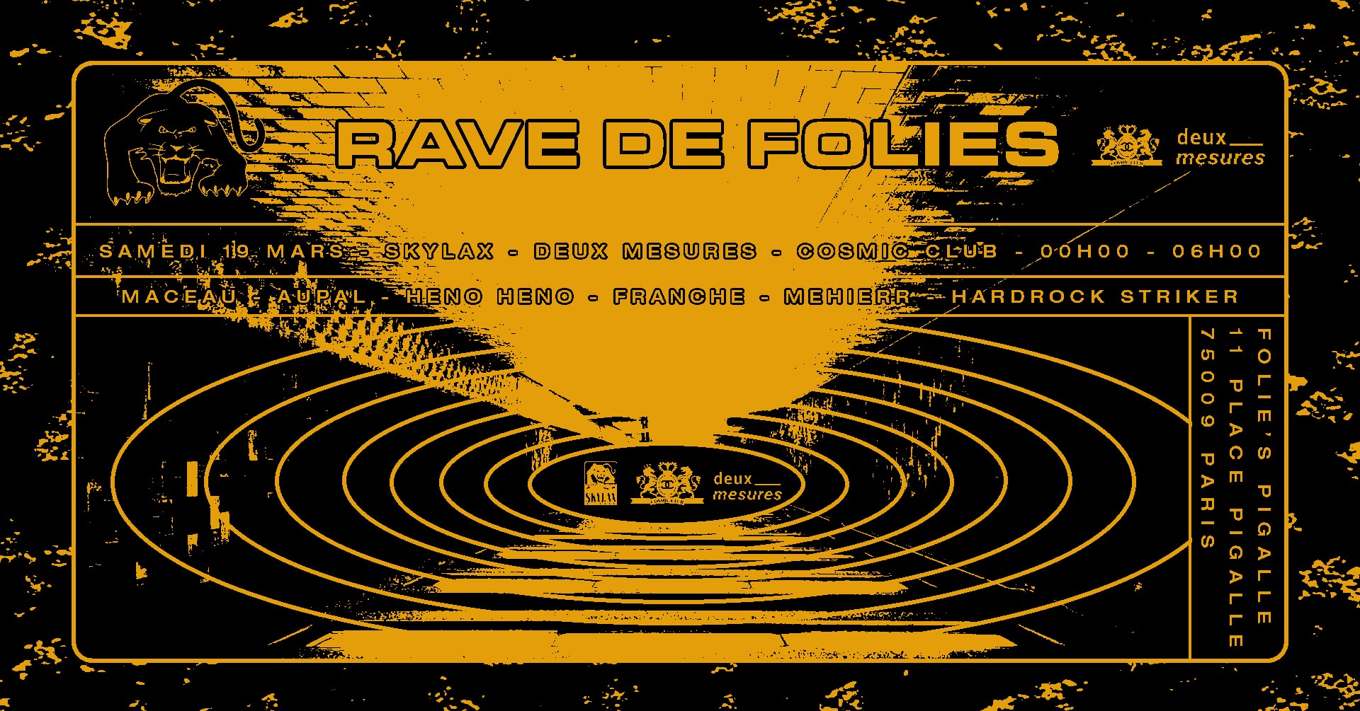 Rave De Folies W/ Skylax, Deux Mesures & Cosmic Club Cover