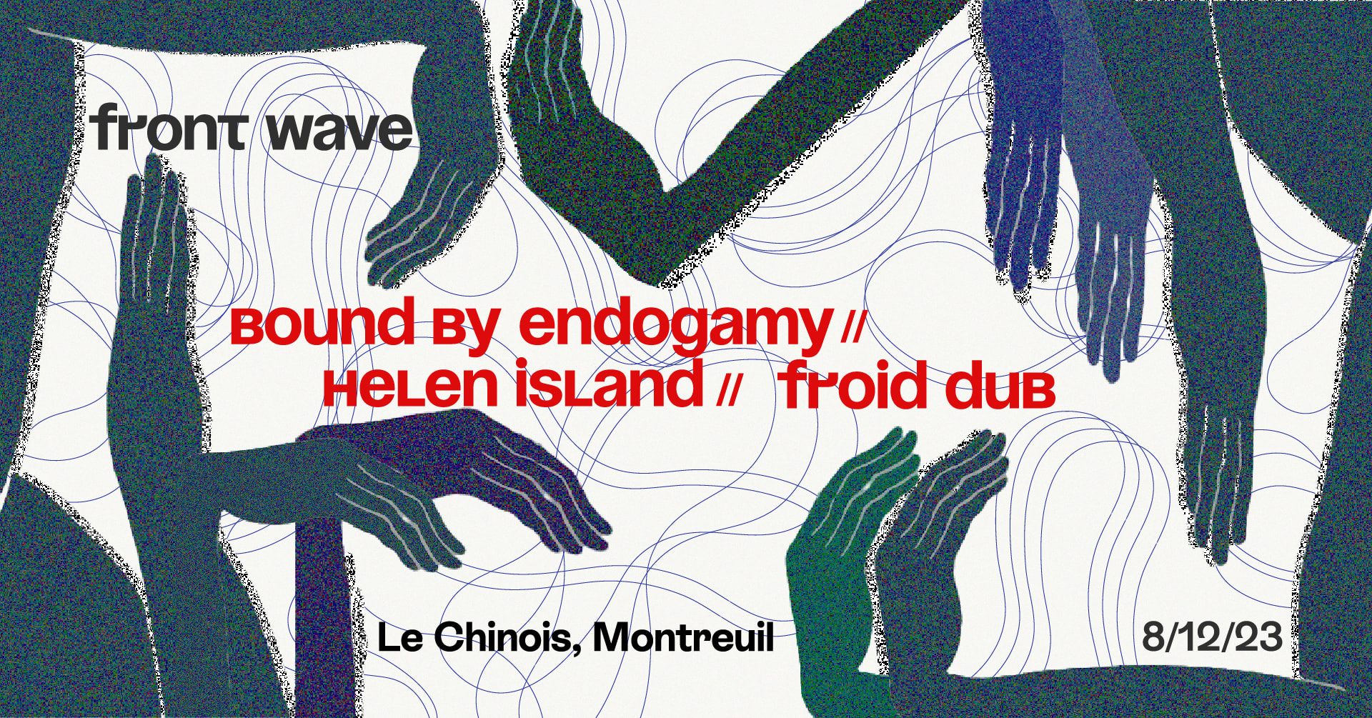 Front Wave - Bound By Endogamy, Helen Island, Froid Dub Cover