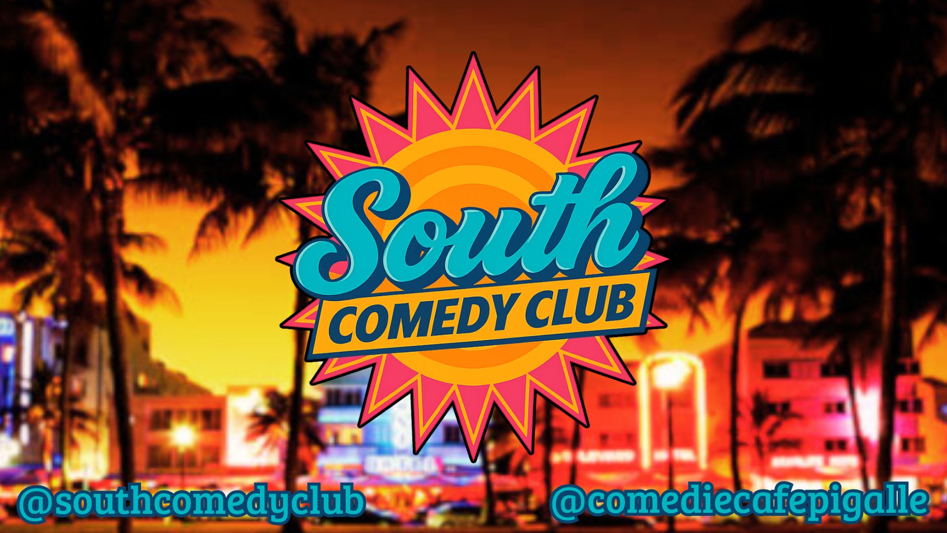 South Comedy Club 22/07 20h00 Cover