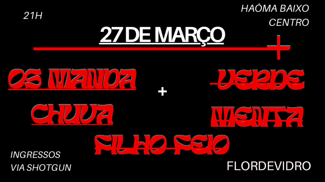 Os Mandachuva + Verde Menta + Filho Feio Cover