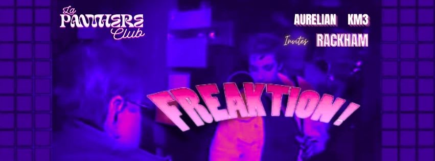 Freaktion !  Aurelian Km3 X Rackham Le Groove Cover