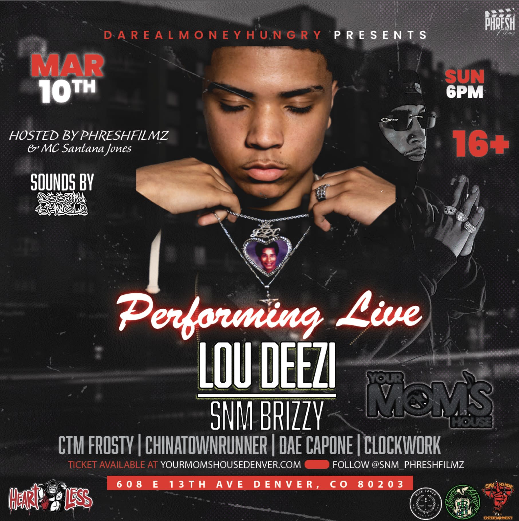 Lou Deezi Live In Denver W/ Special Guests Cover