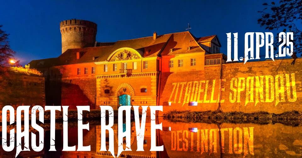 Castle Rave Destination - Zitadelle Spandau Cover
