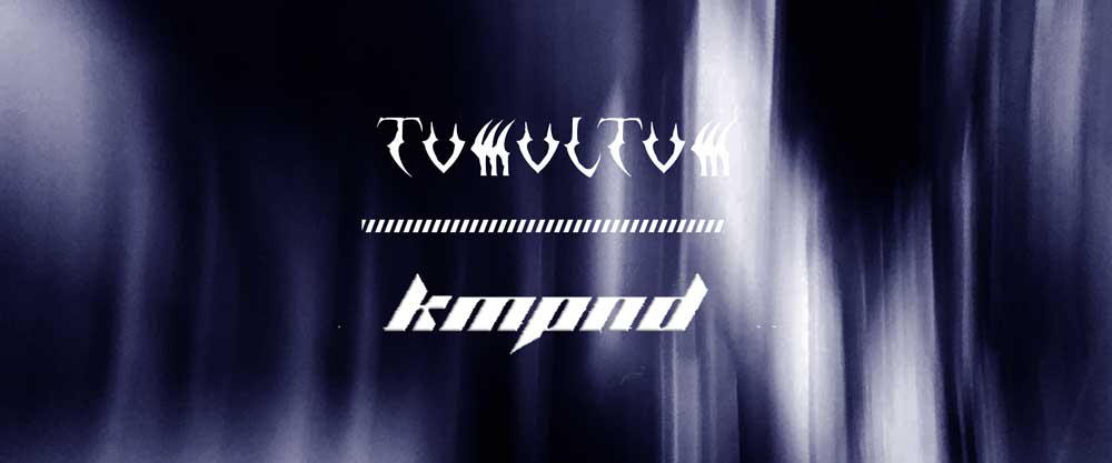 Tumultum X Kompound: Noneoftheabove, 753, Cassandrah & More Cover