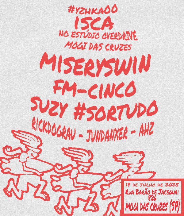 #Yzhka00 Em Mogi: Miseryswin, Fm-Cinco, Suzy #Sortudo E + Cover