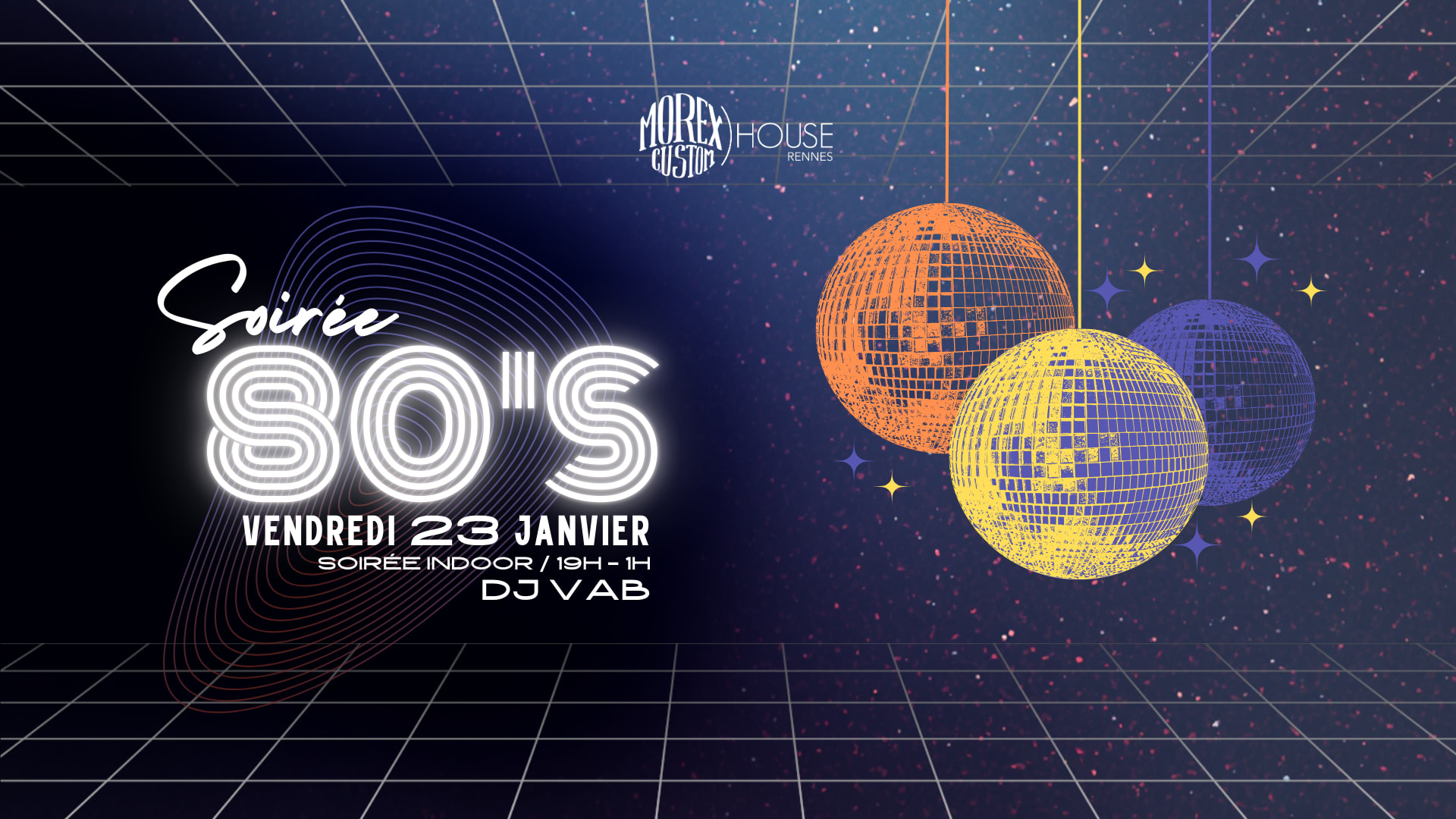 Soirée Années 80 // Dj Vab // Morex Custom House // Gratuit Cover