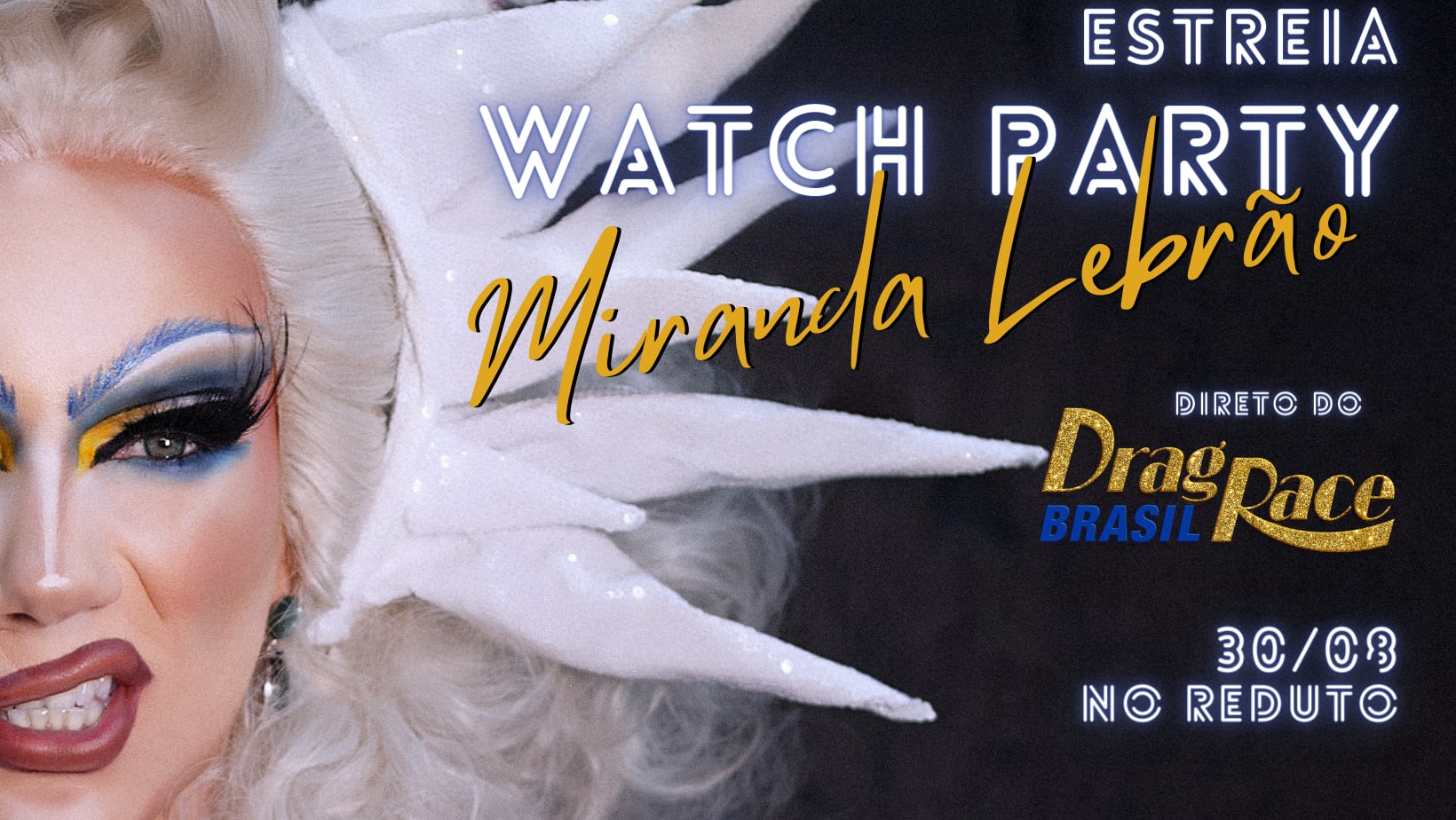 Watch Party Miranda Lebrão - Estreia Reduto #Dragracebrasil Cover