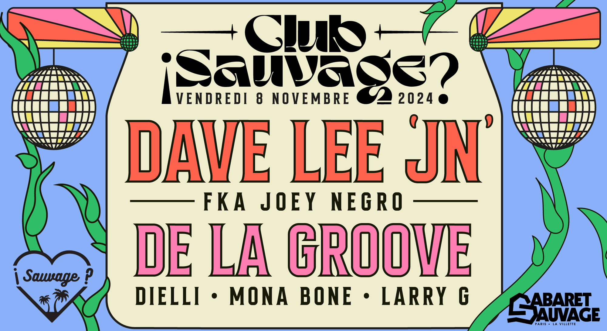 ¡Club Sauvage: Dave Lee Jn / De La Groove? Cover