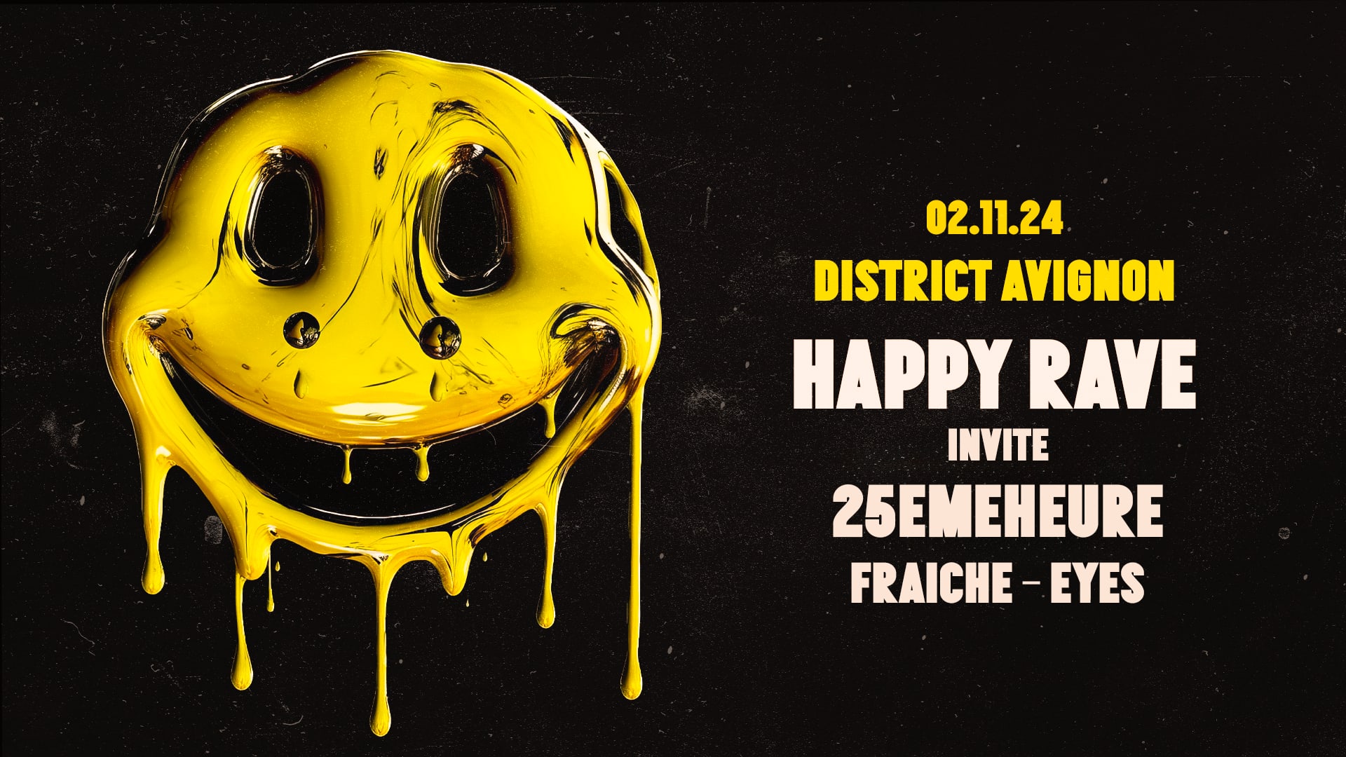 Happy Rave Invite 25emeheure - Fraiche - Eyes Cover