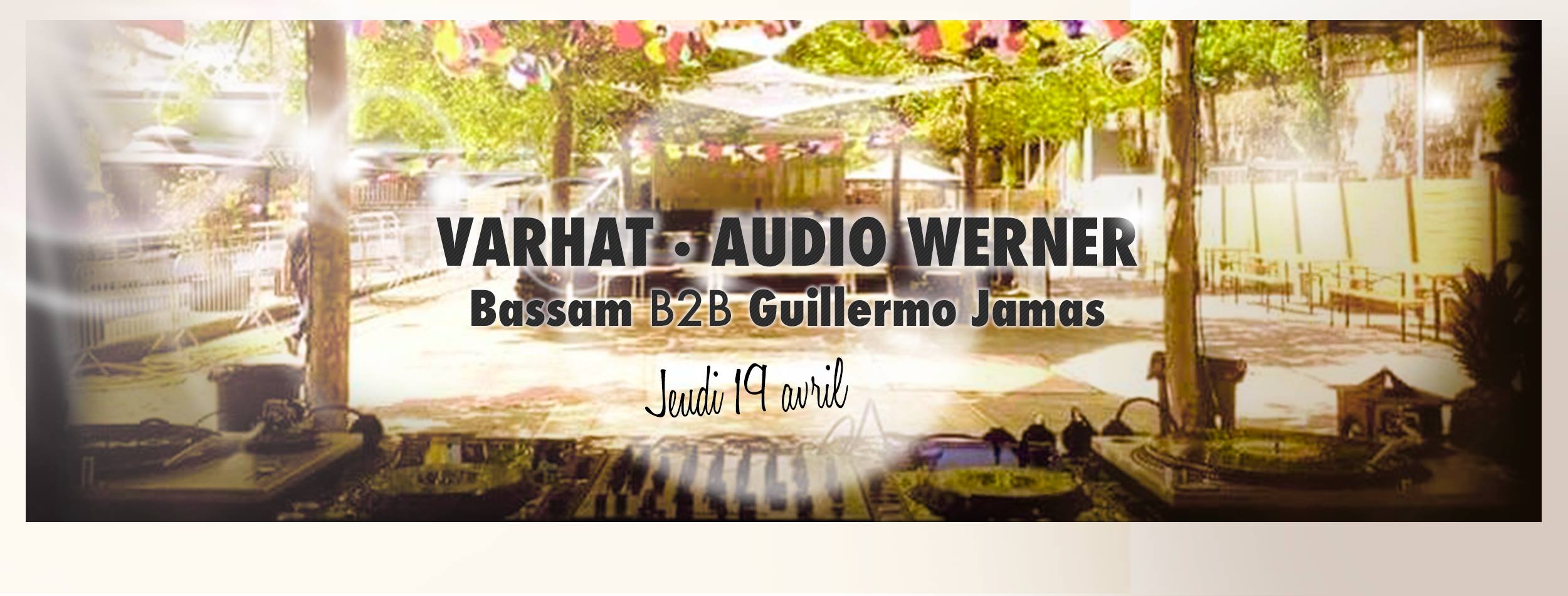 Les Barges Opening: Varhat - Audio Werner - Bassam B2b Guillermo Jamas Cover