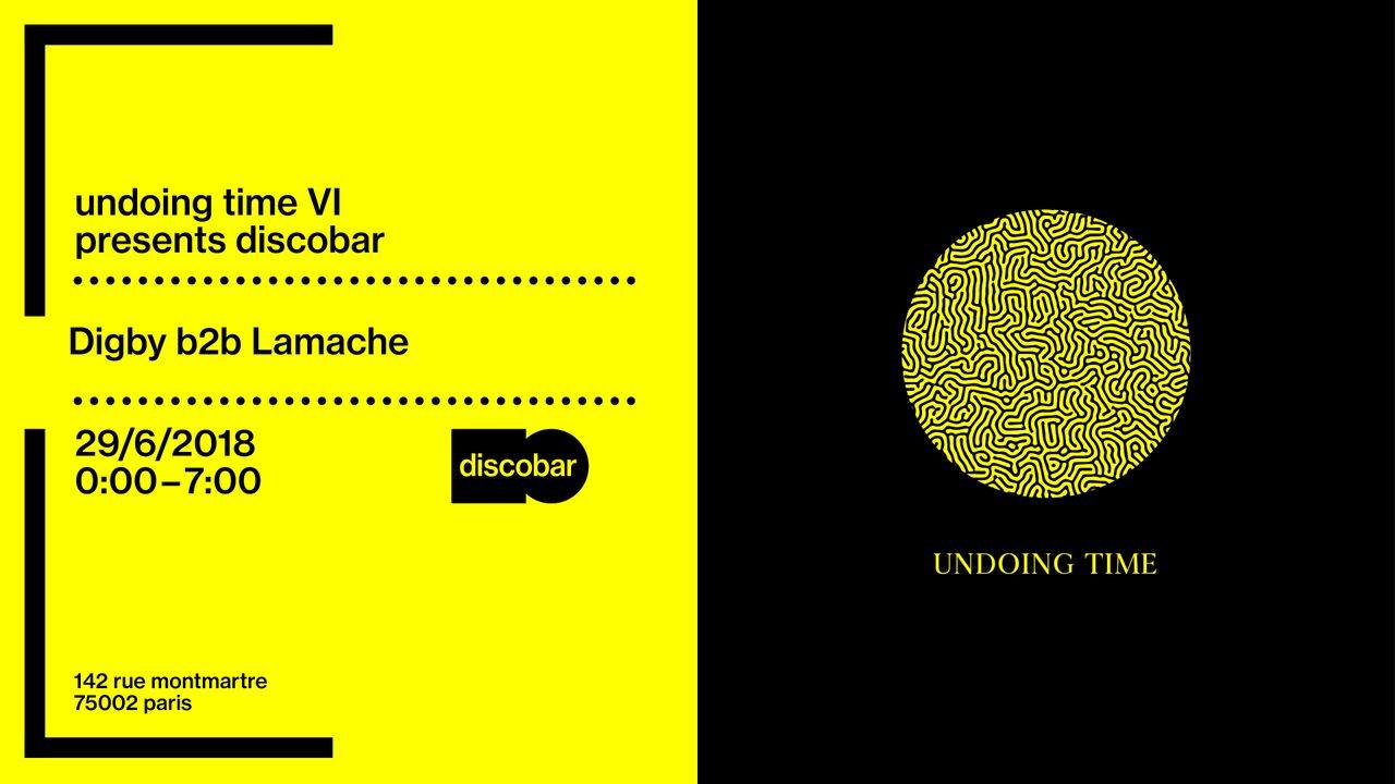 Undoing Time VI Presents Discobar With Lamache Cover