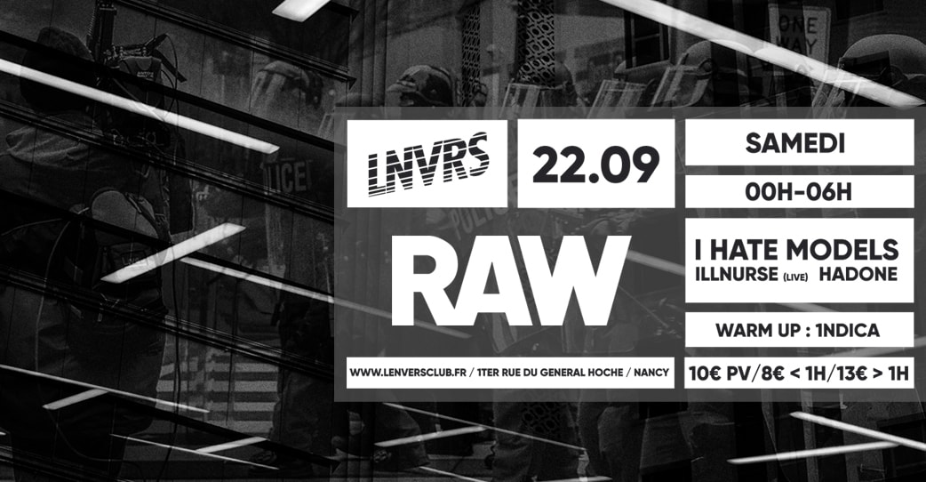 Raw Night W/ I Hate Models, Illnurse Live, Hadone & 1ndica Cover