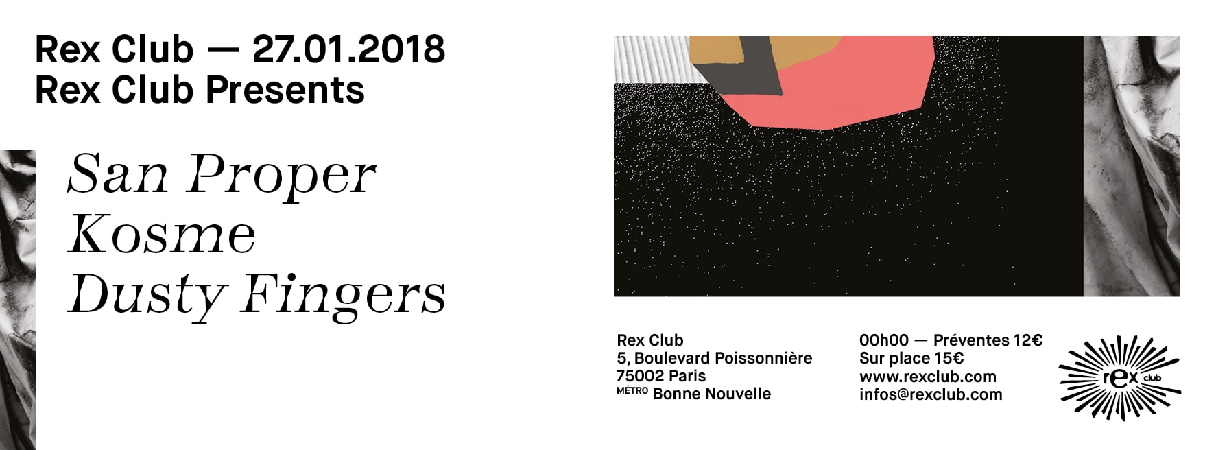 Rex Club Presente: San Proper, Kosme, Dusty Fingers Cover