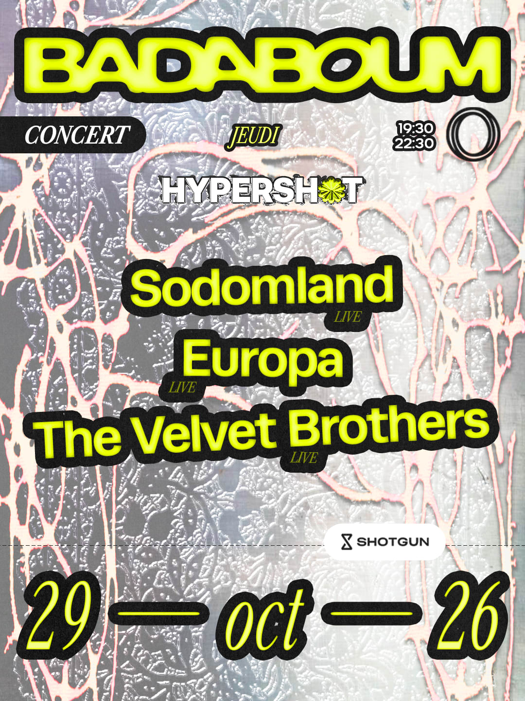 Concert — Hypershot: Europa, Sodomland, The Velvet Brothers Cover