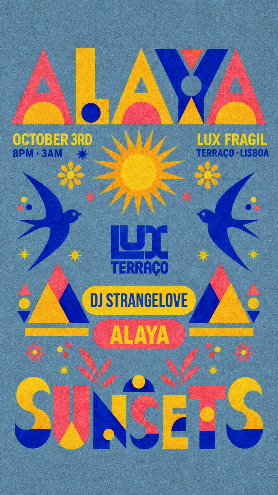 Alaya Sunsets @ Lux Terraço: Dj Strangelove, Alaya Cover