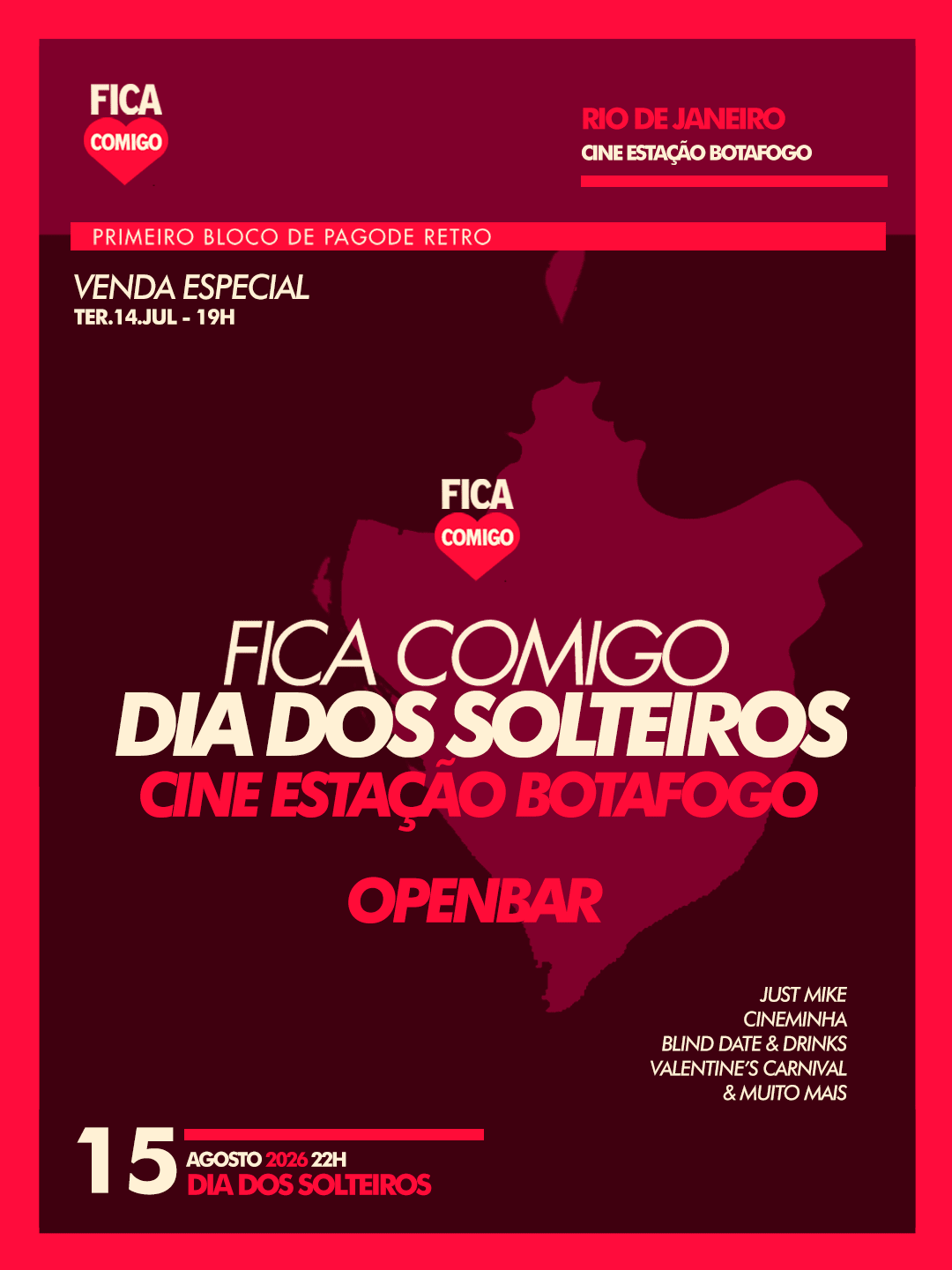 15/08 | Ficacomigo Diadossolteiros | Openbar | Cine Botafogo Cover