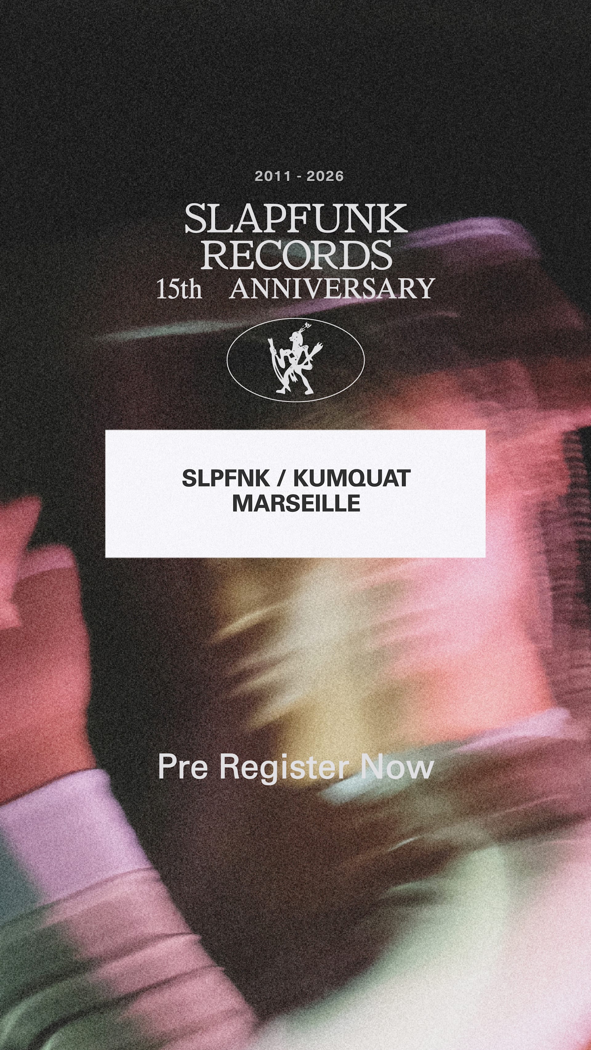 Kumquat Présente 15 Years Of Slapfunk - 09.05.26 Cover