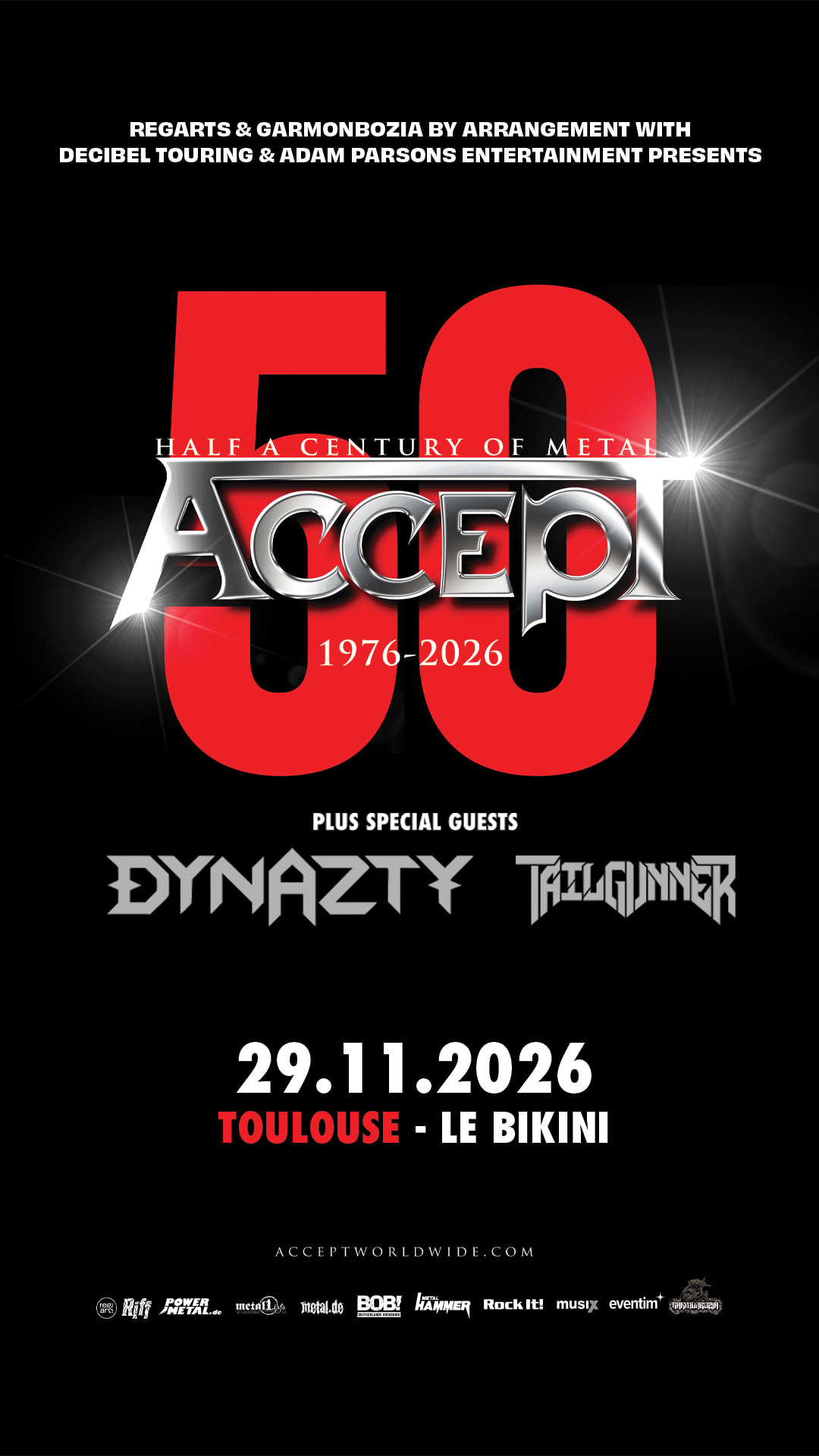 Accept "50th Anniversary Tour" + Dynazty + Tailgunner Cover