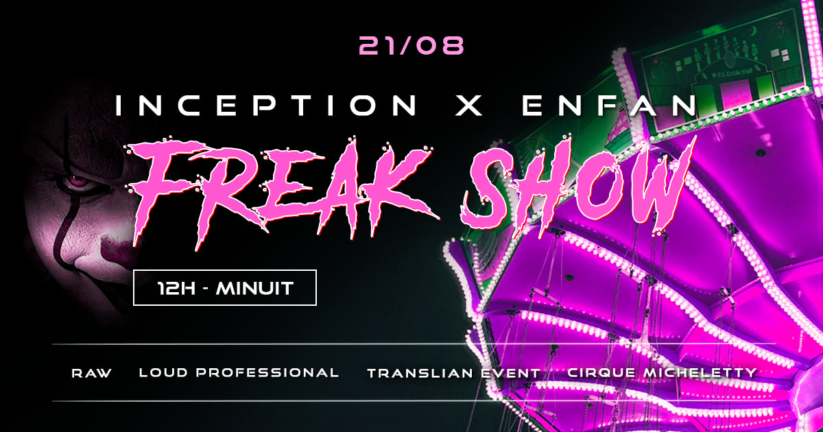 Freak Show : Inception X Enfan Cover