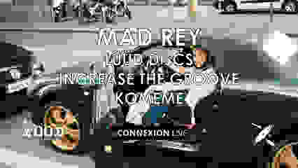 Increase the Groove & Lüüd Discs w/ MAD REY, Komeme & friends