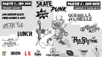 SKATE PUNK : GUERILLA POUBELLE + THE SHRINE + ARMS ALOFT