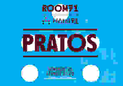 ROOM71 présente : Pratos live