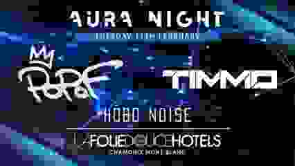 AURA Night w/ POPOF, TIMMO & Hobo Noise