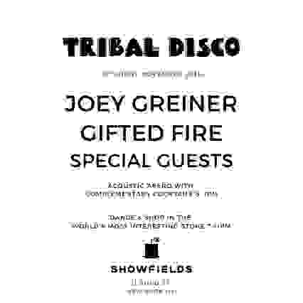 Tribal Disco at Showfields