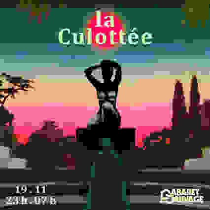 La Culottée • Cabaret Sauvage