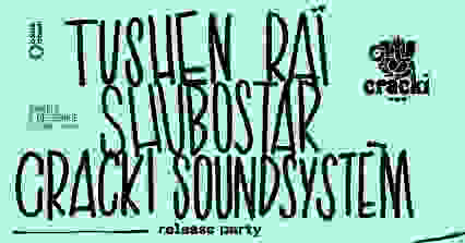 Club — Tushen Raï (+) Shubostar (+) Cracki Soundsystem