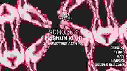 SCHORUS X Magnum Klub #2