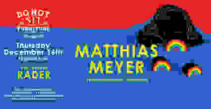 MATTHIAS MEYER [All Day I Dream / Watergate]