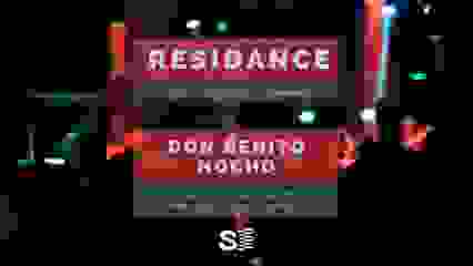 RESIDANCE | Nocho, Don Benito