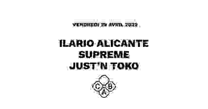 ILARIO ALICANTE + SUPREME + JUST'N TOKO ◆ #CC X NOW.