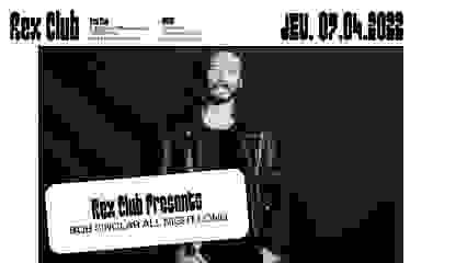 Rex Club Presents: Bob Sinclar All Night Long