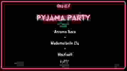 Pyjama Party by Oulala Family 