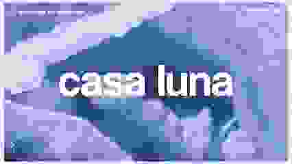 Casa Luna invites Emanuele Esposito, Vanco, Irene S, Benyebe