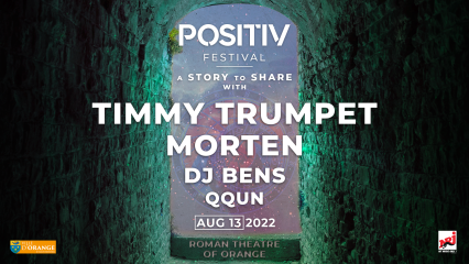 Positiv Festival : Timmy Trumpet - Morten - DJ Bens