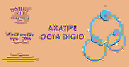 Axatipe and Octa Digio