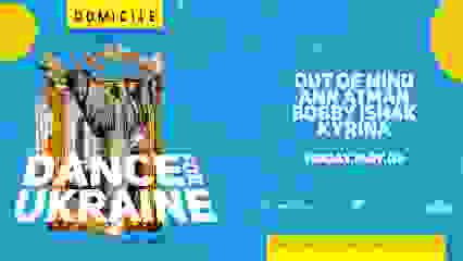 Domicile Presents: Dance for Ukraine