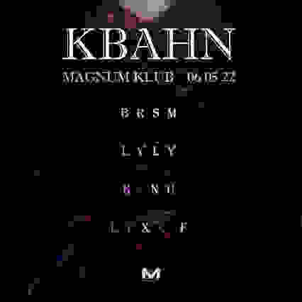 K-Bahn X Magnum Klub