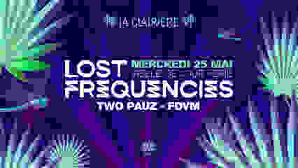 La Clairière : LOST FREQUENCIES