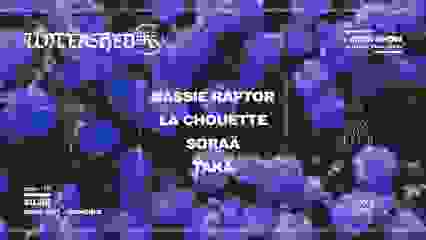 INFRASON : UNLEASHED #6 // Cassie Raptor ~ La Chouette ~ Soraä ~ Taka