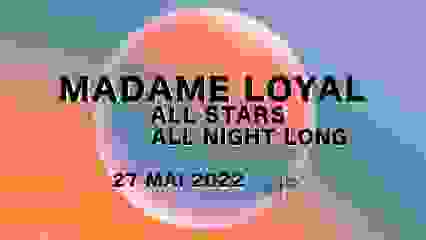 LA JAVA : Madame Loyal All Stars (All Night Long)