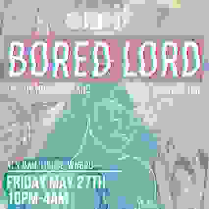 Ømit presents: Bored Lord (T4T LUV NRG / Oakland) 