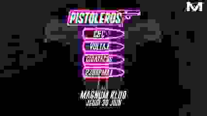 PISTOLEROS