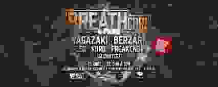 BEATGROUND PRESENTE:BREATH CORE / INVITE NAGAZAKI/BERZÄRK/DJ CONTEST