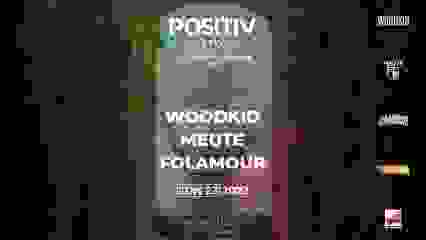 Positiv festival : Woodkid - Meute - Folamour