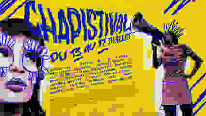 CHAPISTIVAL - 5 JOURS DE FÊTE