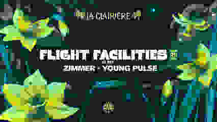 La Clairière : FLIGHT FACILITIES, ZIMMER, YOUNG PULSE